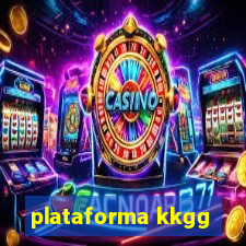 plataforma kkgg